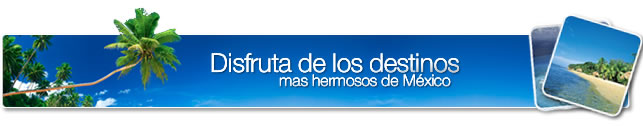 Destinos en México